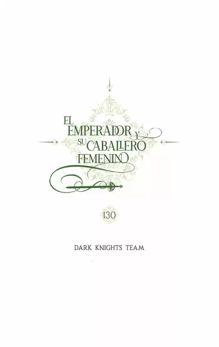 EL EMPERADOR Y SU CABALLERO FEMENINO (2019) - Capítulo 130 - Página 8 - LectorTMOo