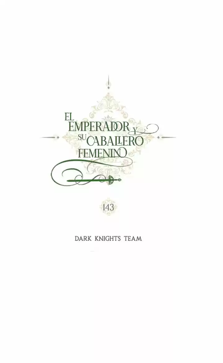 EL EMPERADOR Y SU CABALLERO FEMENINO (2019) - Capítulo 143 - Página 7 - LectorTMOo