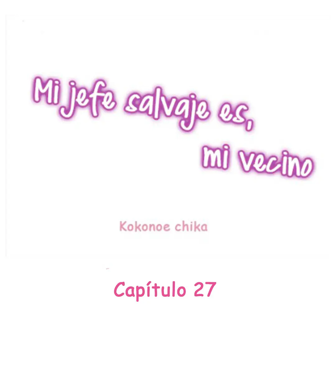 El jefe salvaje es mi vecino (2016) - Capítulo 27 - Página 3 - LectorTMOo
