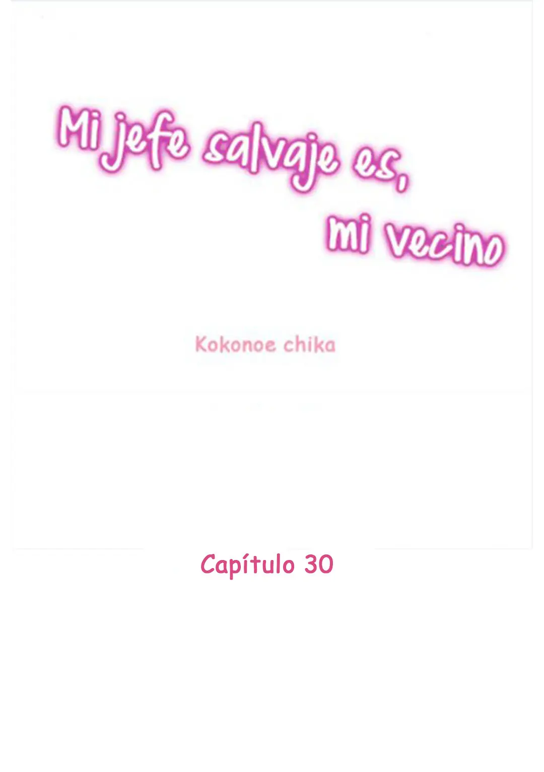El jefe salvaje es mi vecino (2016) - Capítulo 30 - Página 3 - LectorTMOo