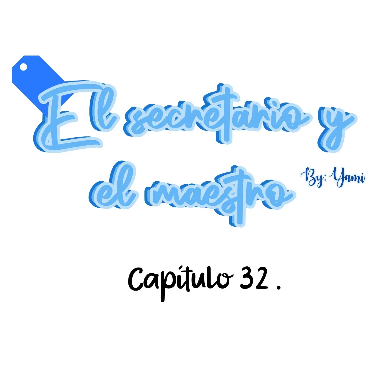 El Secretario y el Maestro - Capítulo 32 - Página 9 - LectorTMOo