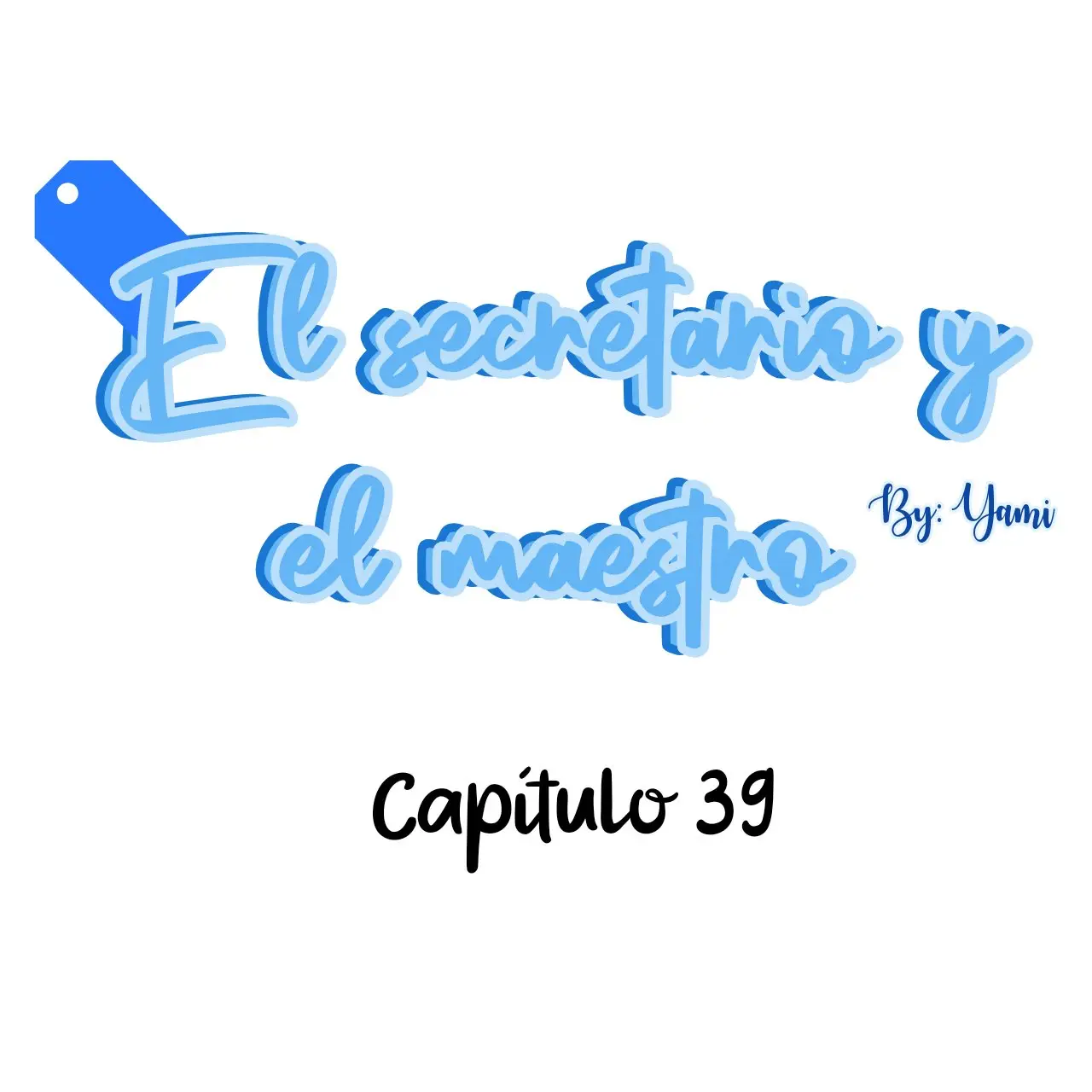 El Secretario y el Maestro - Capítulo 39 - Página 8 - LectorTMOo