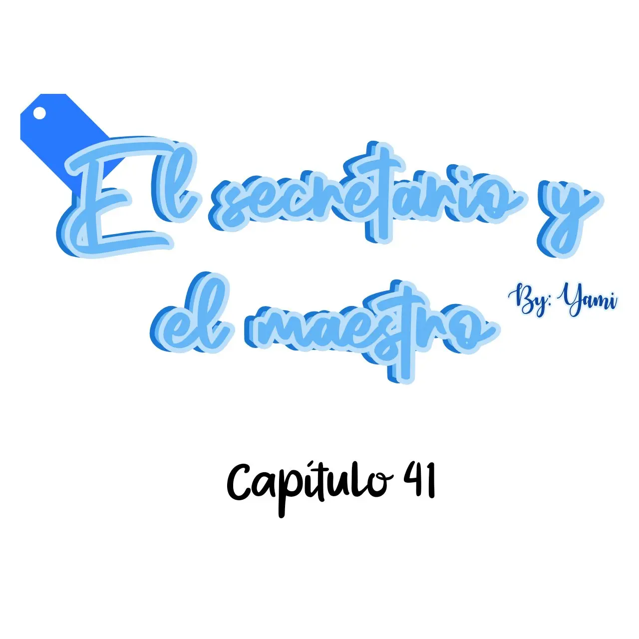 El Secretario y el Maestro - Capítulo 41 - Página 9 - LectorTMOo