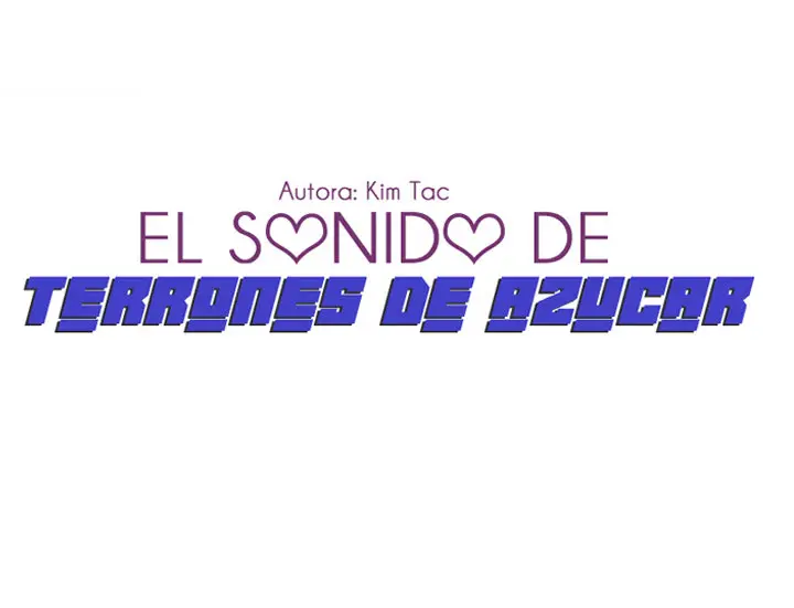 El sonido de sugar cubes (2018) - Capítulo 48 - Página 25 - LectorTMOo