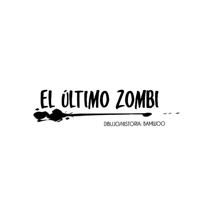 El Último Zombi (2016) - Capítulo 2 - Página 9 - LectorTMOo