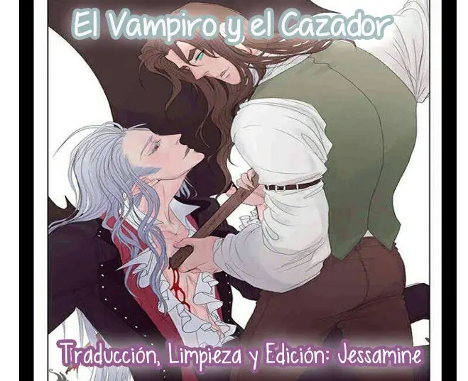 El Vampiro y el Cazador (2017) - Capítulo 1 - Página 1 - LectorTMOo