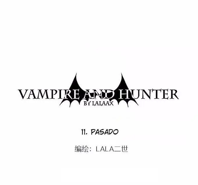 El Vampiro y el Cazador (2017) - Capítulo 11 - Página 4 - LectorTMOo