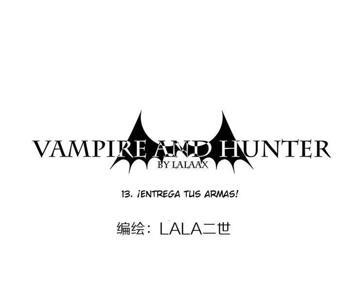 El Vampiro y el Cazador (2017) - Capítulo 13 - Página 3 - LectorTMOo