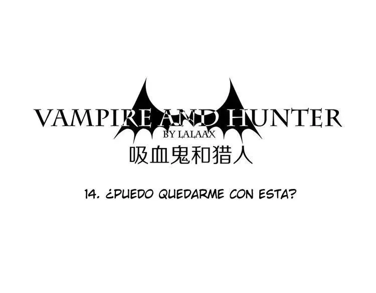 El Vampiro y el Cazador (2017) - Capítulo 14 - Página 3 - LectorTMOo