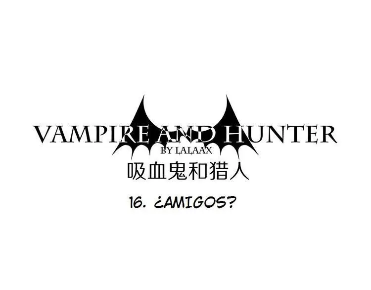 El Vampiro y el Cazador (2017) - Capítulo 16 - Página 3 - LectorTMOo