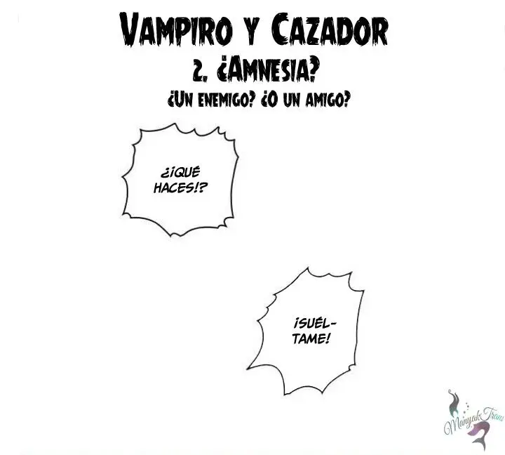 El Vampiro y el Cazador (2017) - Capítulo 2 - Página 4 - LectorTMOo