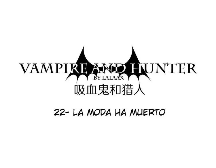 El Vampiro y el Cazador (2017) - Capítulo 22 - Página 3 - LectorTMOo