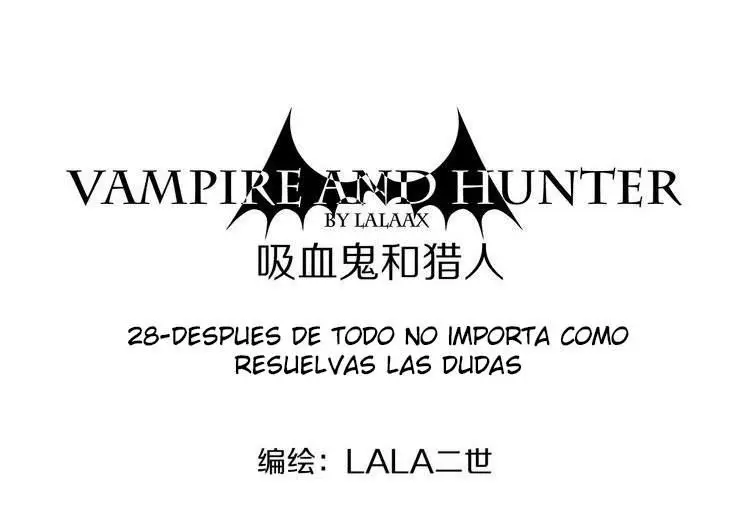 El Vampiro y el Cazador (2017) - Capítulo 28 - Página 3 - LectorTMOo