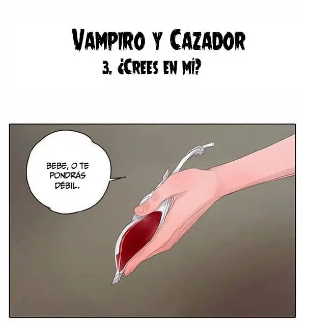 El Vampiro y el Cazador (2017) - Capítulo 3 - Página 3 - LectorTMOo