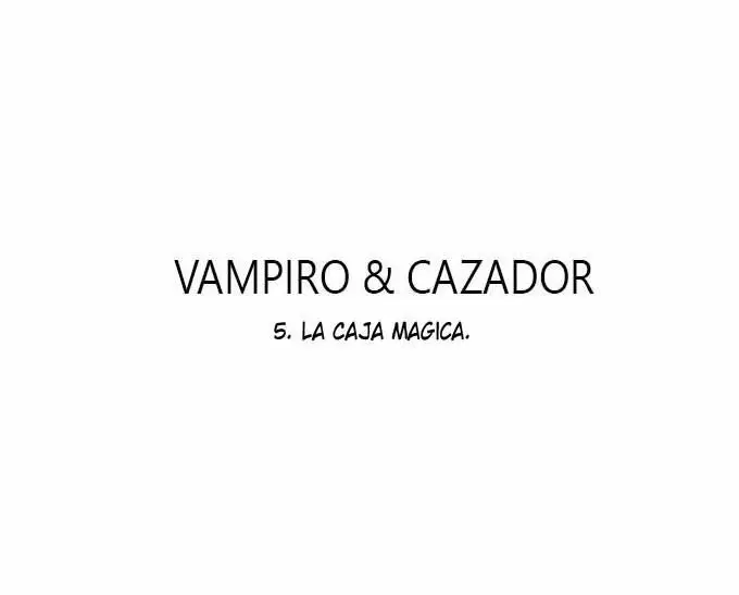 El Vampiro y el Cazador (2017) - Capítulo 5 - Página 3 - LectorTMOo