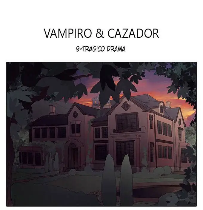El Vampiro y el Cazador (2017) - Capítulo 9 - Página 3 - LectorTMOo