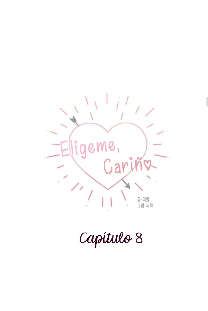Elígeme, cariño - Capítulo 8 - Página 8 - LectorTMOo