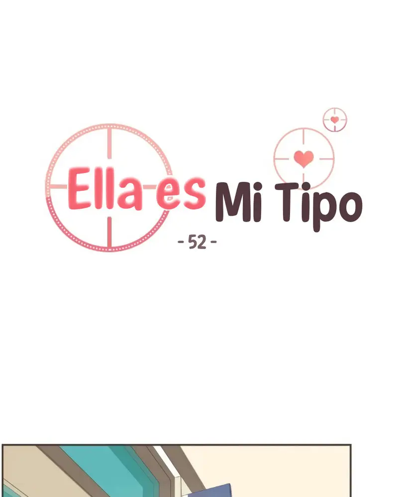 Ella es mi tipo (2018) - Capítulo 52 - Página 3 - LectorTMOo