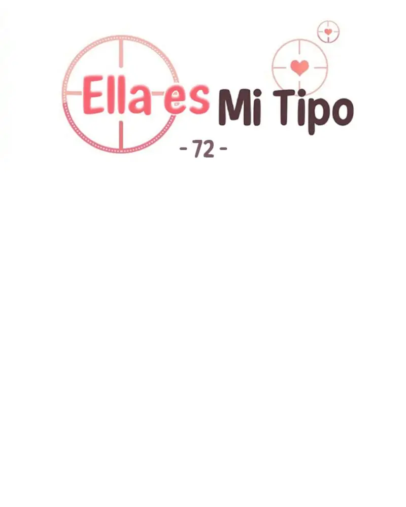 Ella es mi tipo (2018) - Capítulo 72 - Página 1 - LectorTMOo