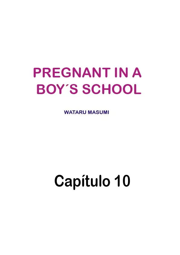 Embarazado en una escuela de varones (2017) - Capítulo 10 - Página 3 - LectorTMOo