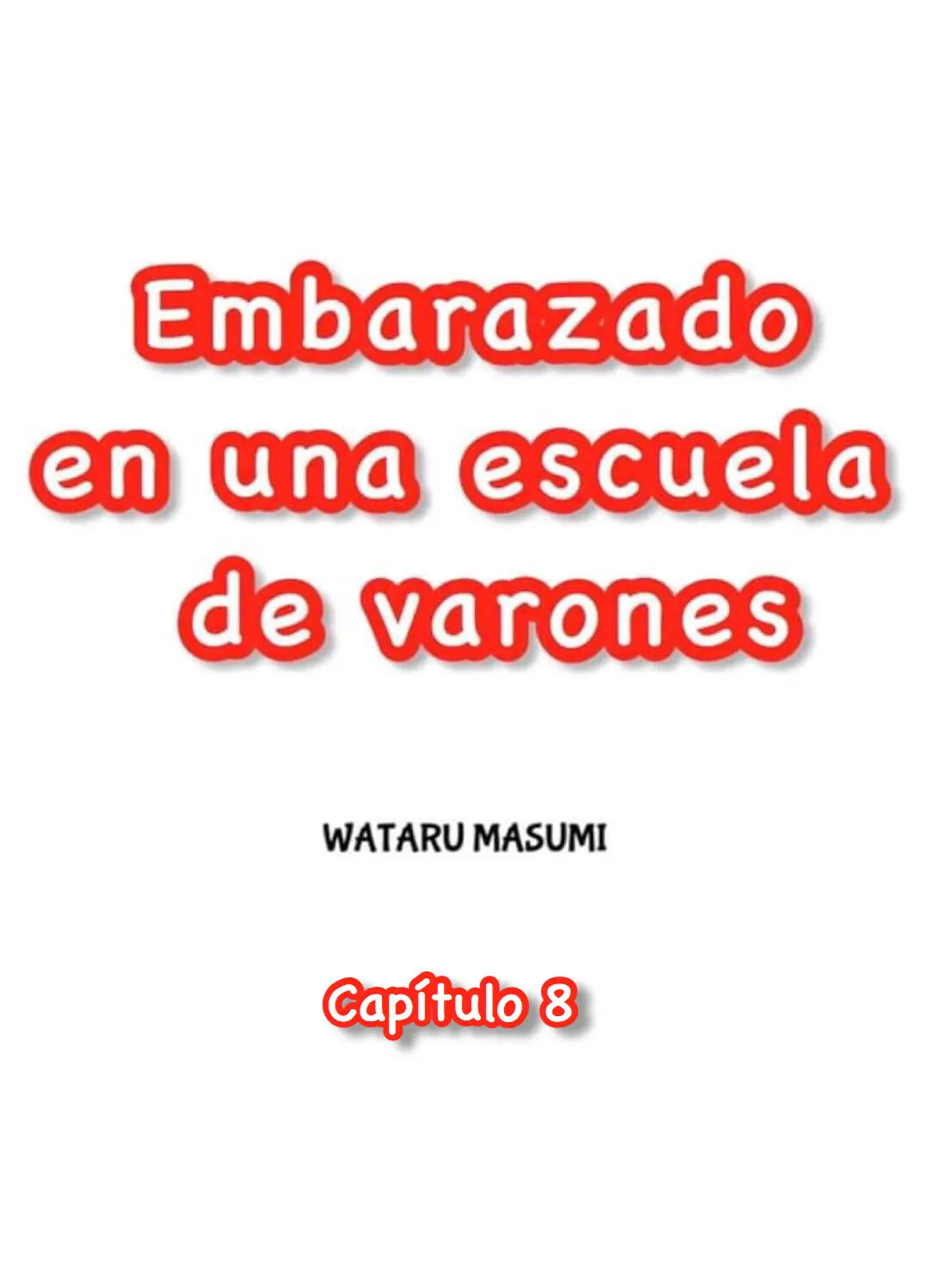 Embarazado en una escuela de varones (2017) - Capítulo 8 - Página 3 - LectorTMOo