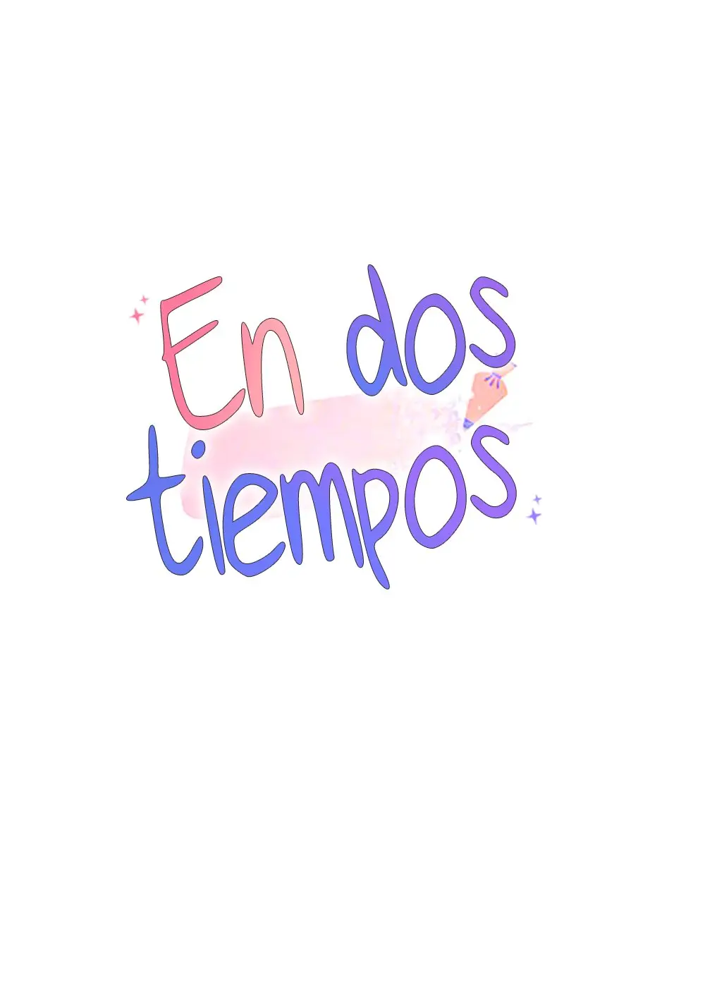 En dos tiempos (Two Moments) (2020) - Capítulo 3 - Página 40 - LectorTMOo