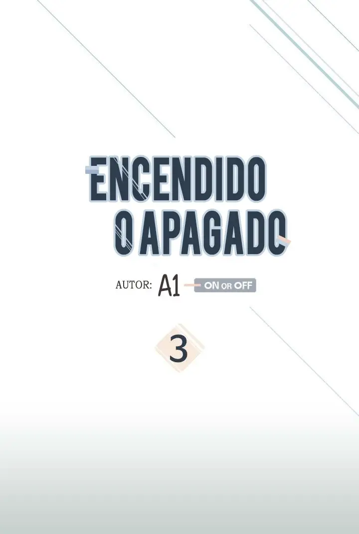 Encendido o apagado (On or Off) (2019) - Capítulo 3 - Página 4 - LectorTMOo