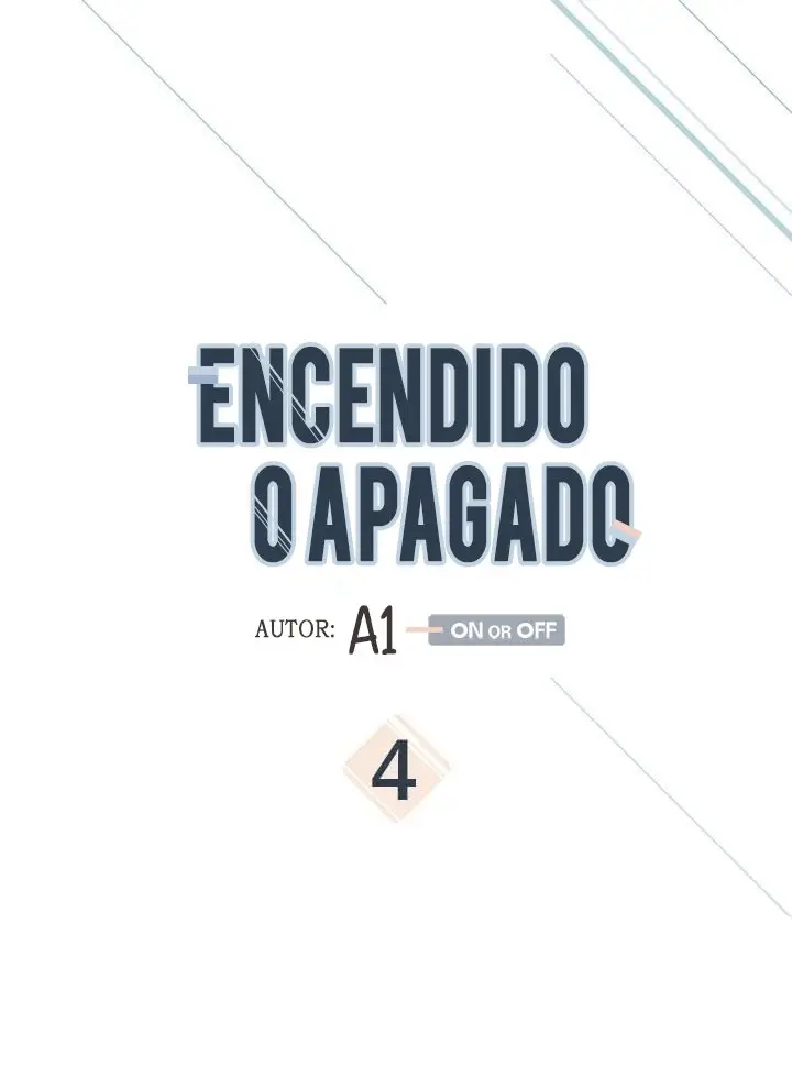 Encendido o apagado (On or Off) (2019) - Capítulo 4 - Página 4 - LectorTMOo