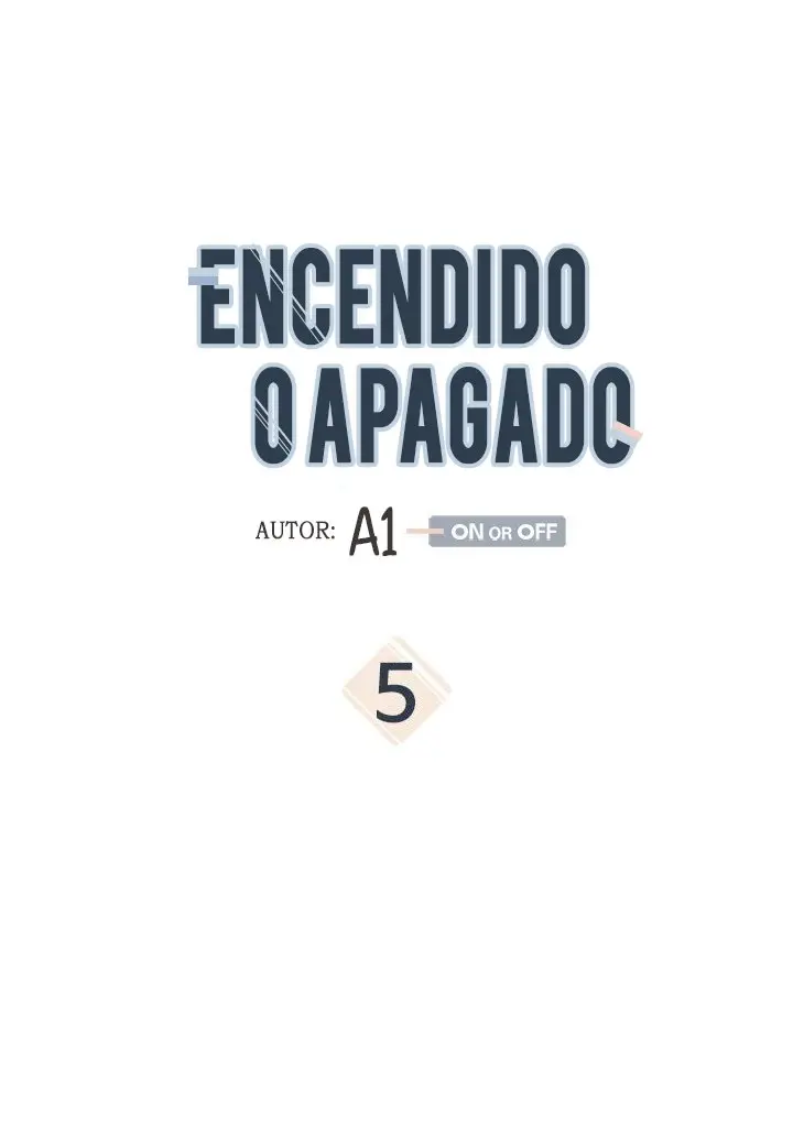 Encendido o apagado (On or Off) (2019) - Capítulo 5 - Página 11 - LectorTMOo