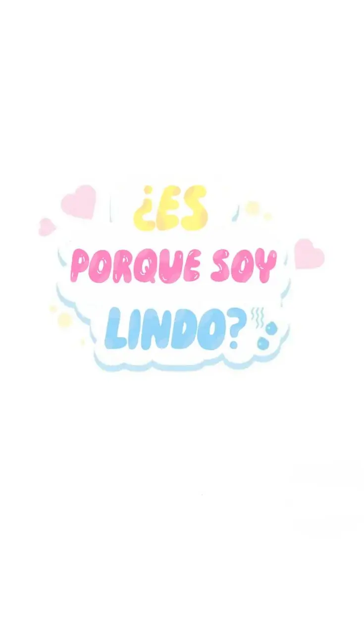 ¿Es porque soy lindo? (2023) - Capítulo 1 - Página 23 - LectorTMOo