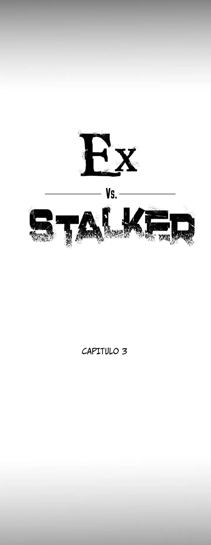 Ex vs. Stalker - Capítulo 3 - Página 8 - LectorTMOo