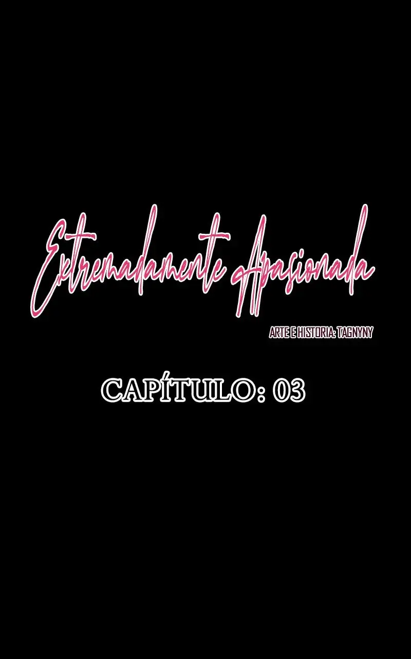 Extremadamente Apasionada (2023) - Capítulo 3 - Página 17 - LectorTMOo