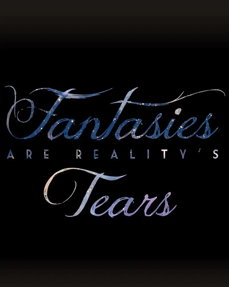 Fantasies Are Reality's Tears (2017) - Capítulo 16 - Página 7 - LectorTMOo