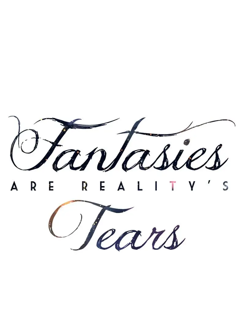 Fantasies Are Reality's Tears (2017) - Capítulo 26 - Página 44 - LectorTMOo