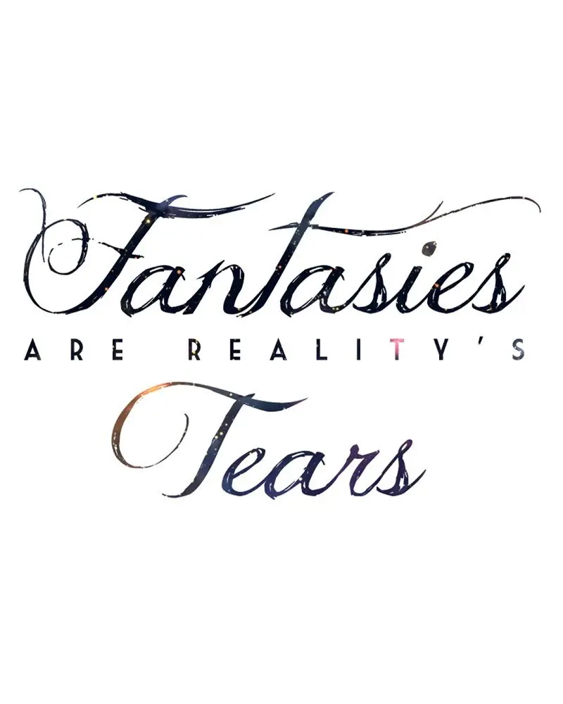 Fantasies Are Reality's Tears (2017) - Capítulo 28 - Página 33 - LectorTMOo