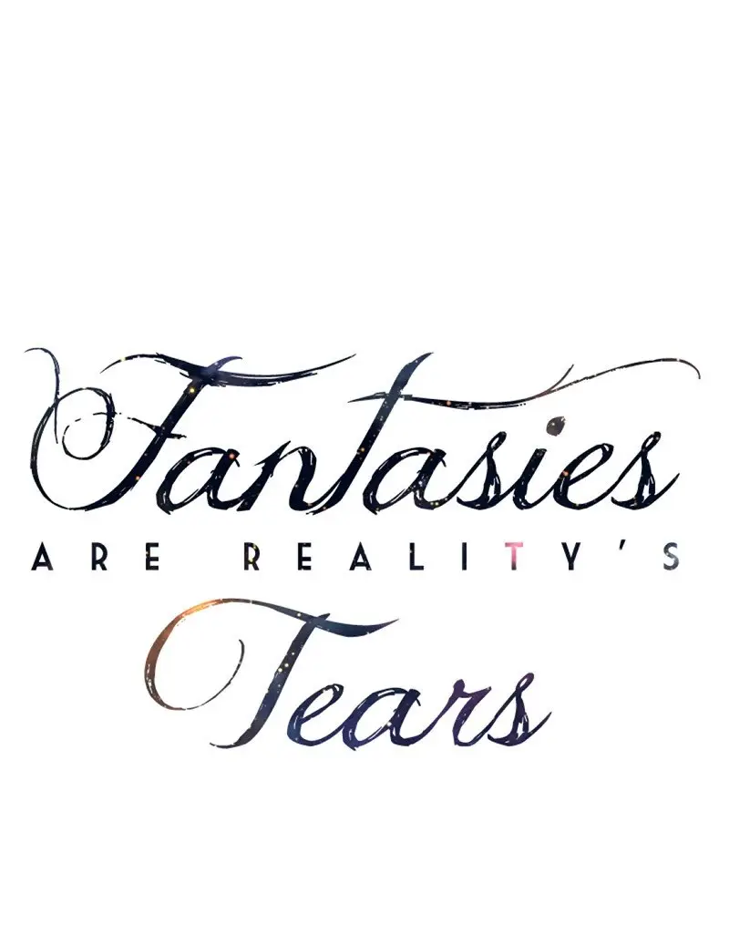 Fantasies Are Reality's Tears (2017) - Capítulo 31 - Página 4 - LectorTMOo