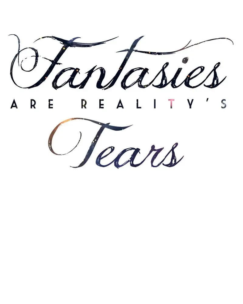 Fantasies Are Reality's Tears (2017) - Capítulo 33 - Página 5 - LectorTMOo