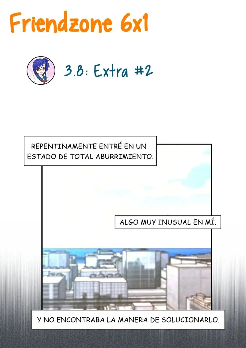 Friendzone 6x1 - Capítulo 3.8 - Página 1 - LectorTMOo