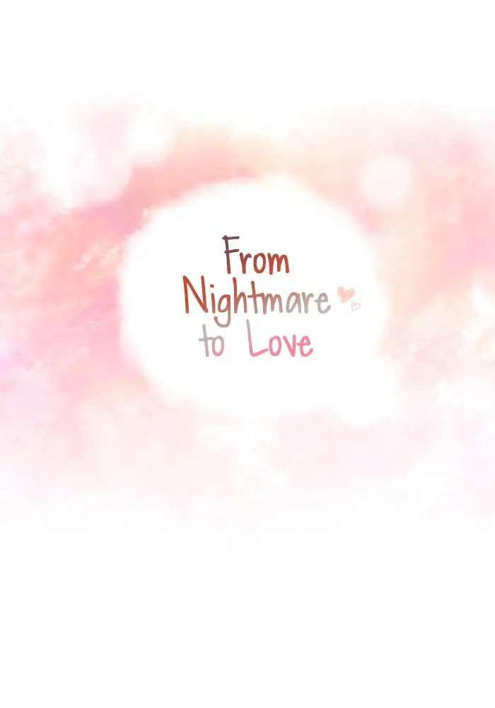 From Nightmare to Love (2018) - Capítulo 21 - Página 4 - LectorTMOo
