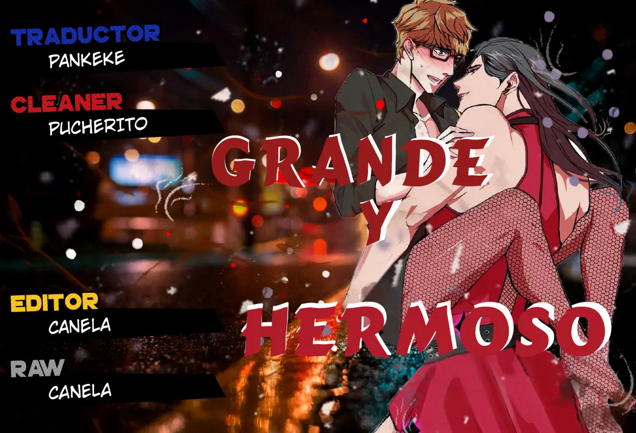 Grande y hermoso (2015) - Capítulo - Página 1 - LectorTMOo