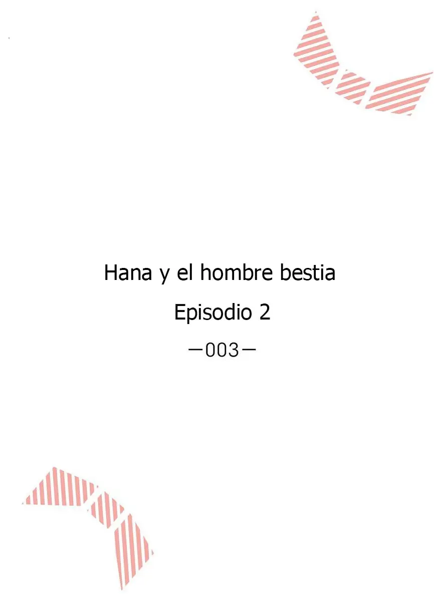 Hana y el hombre bestia (2018) - Capítulo 2 - Página 2 - LectorTMOo