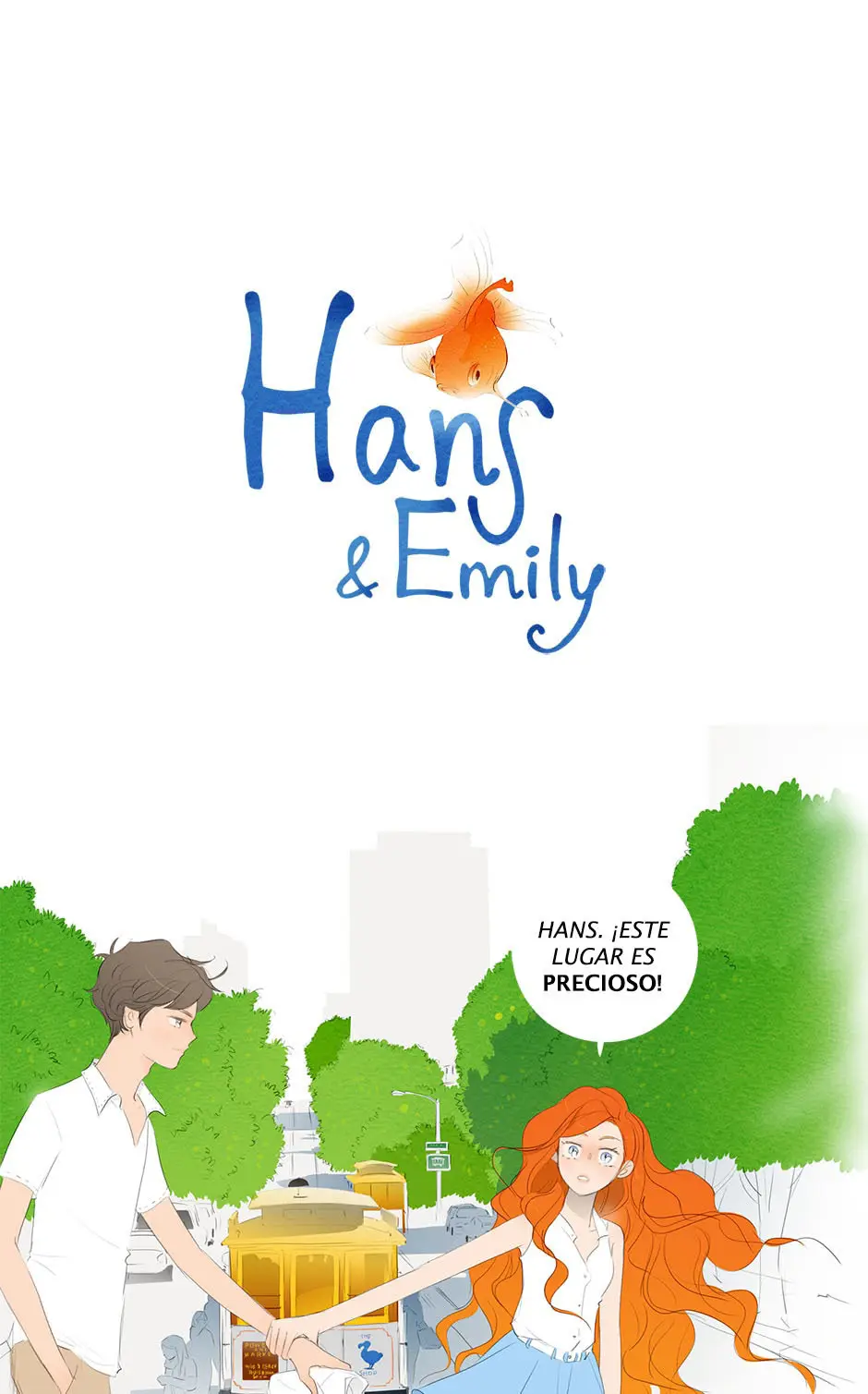 Hans & Emily (2018) - Capítulo 28.6 - Página 1 - LectorTMOo