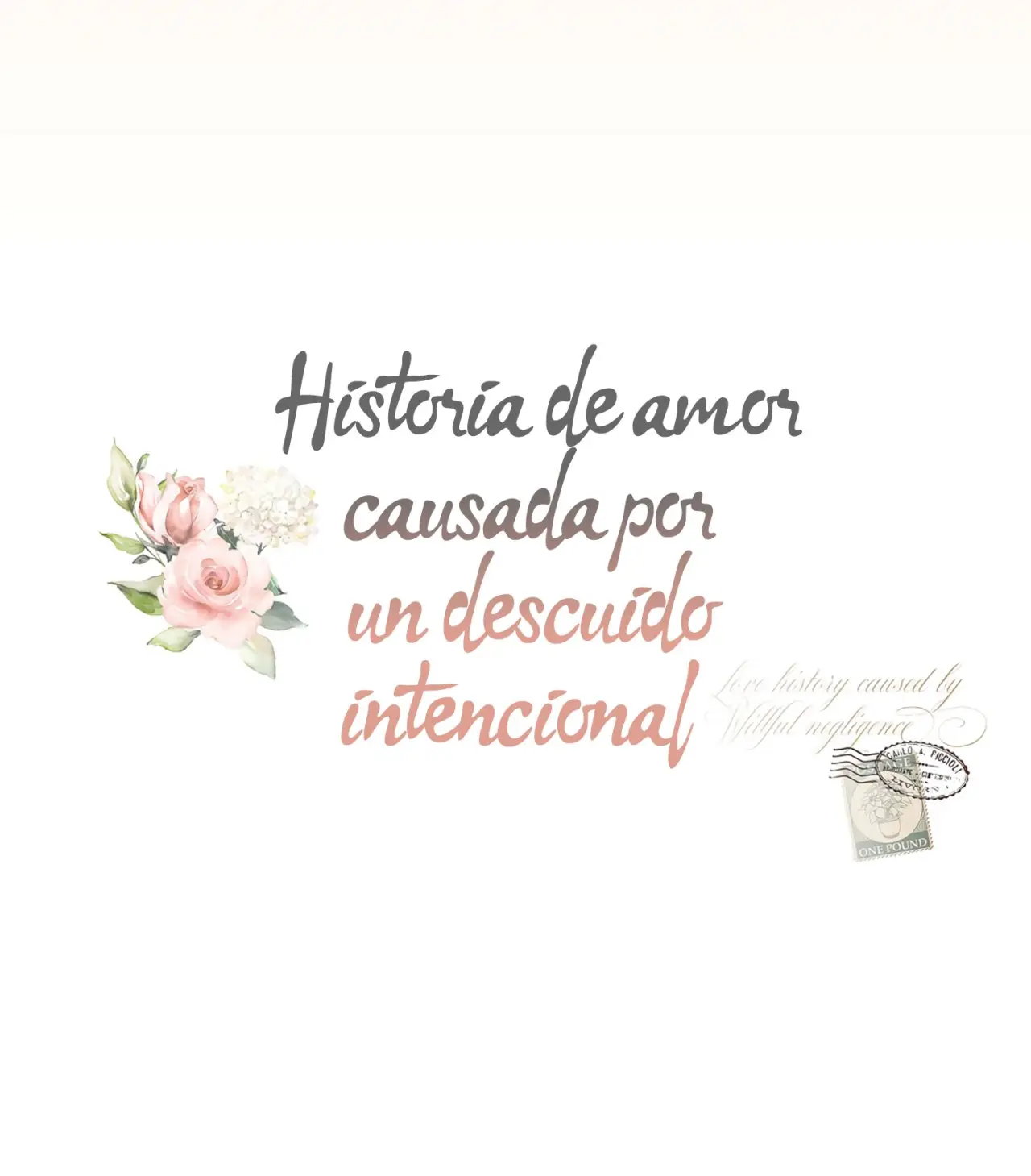 Historia de amor causada por un descuido intencional (2021) - Capítulo 21 - Página 11 - LectorTMOo