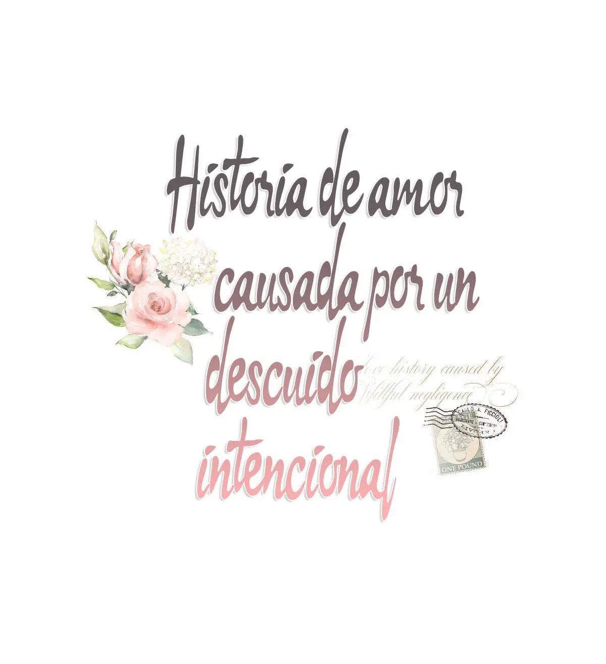 Historia de amor causada por un descuido intencional (2021) - Capítulo 26 - Página 9 - LectorTMOo