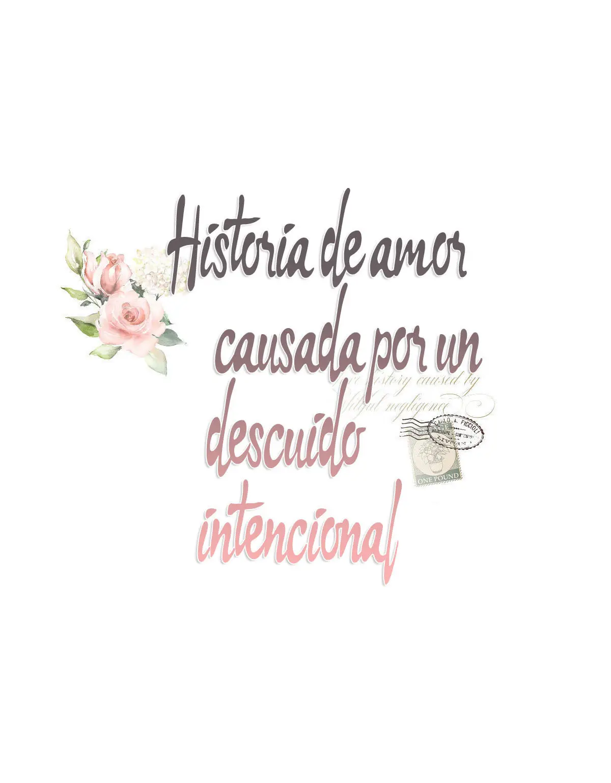 Historia de amor causada por un descuido intencional (2021) - Capítulo 28 - Página 21 - LectorTMOo