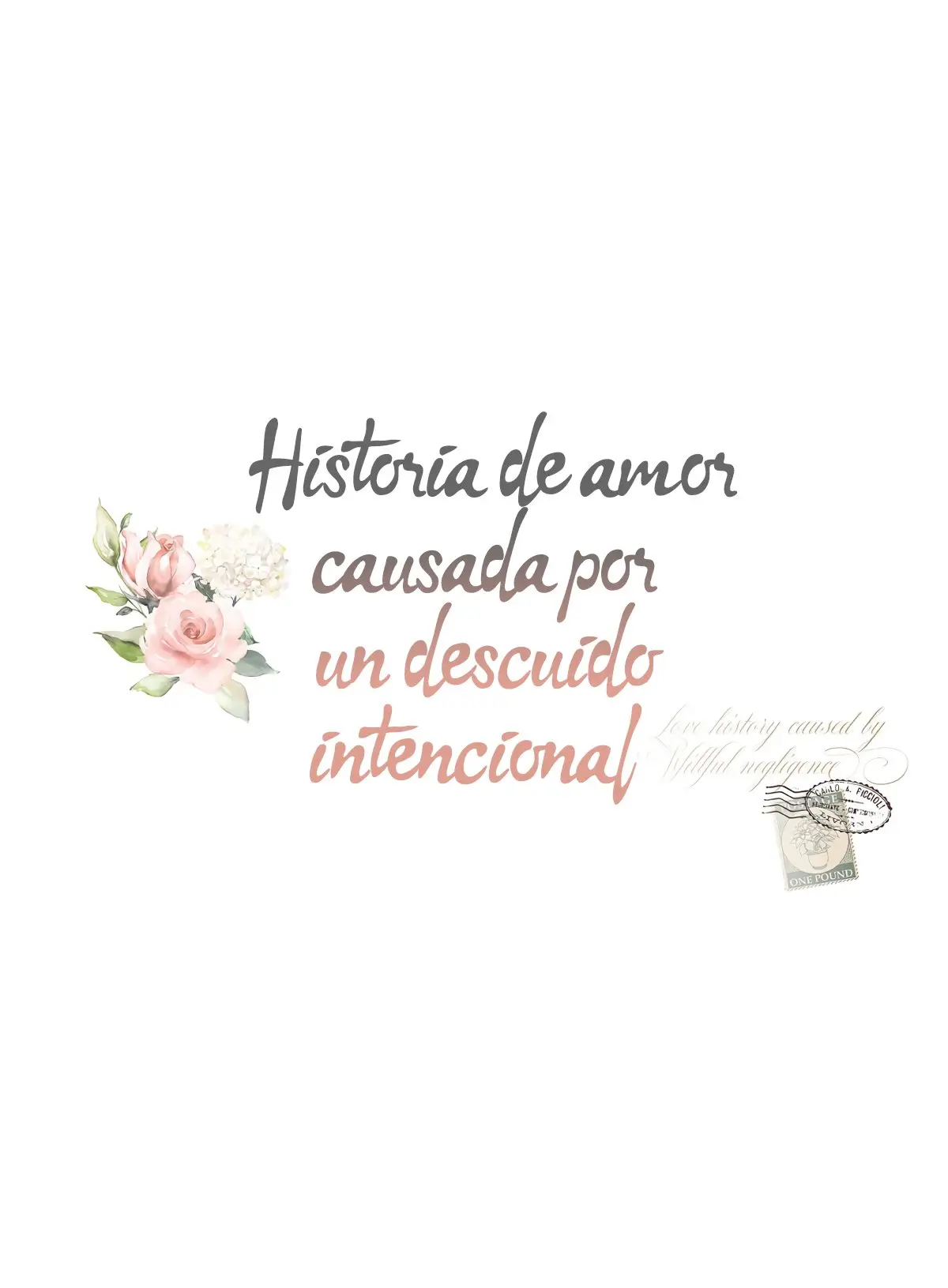 Historia de amor causada por un descuido intencional (2021) - Capítulo 3 - Página 17 - LectorTMOo
