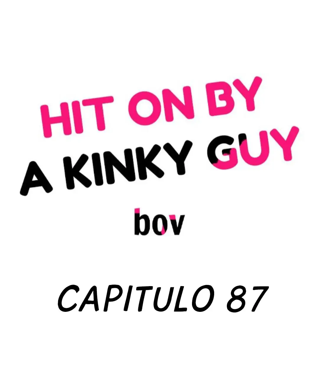 Hit on By a Kinky Guy (2019) - Capítulo 87 - Página 6 - LectorTMOo