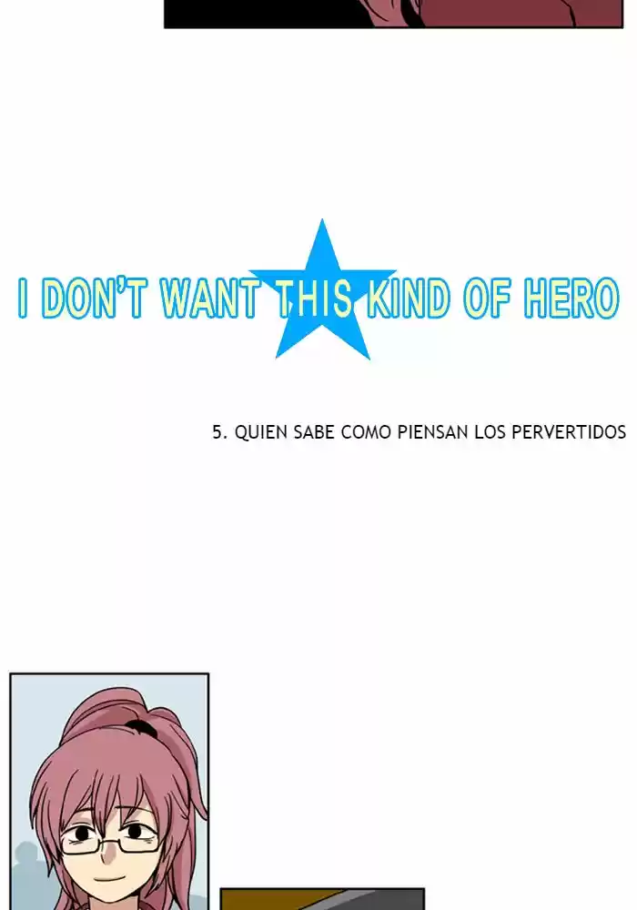 I Dont Want This Kind of Hero (2011) - Capítulo 5 - Página 5 - LectorTMOo