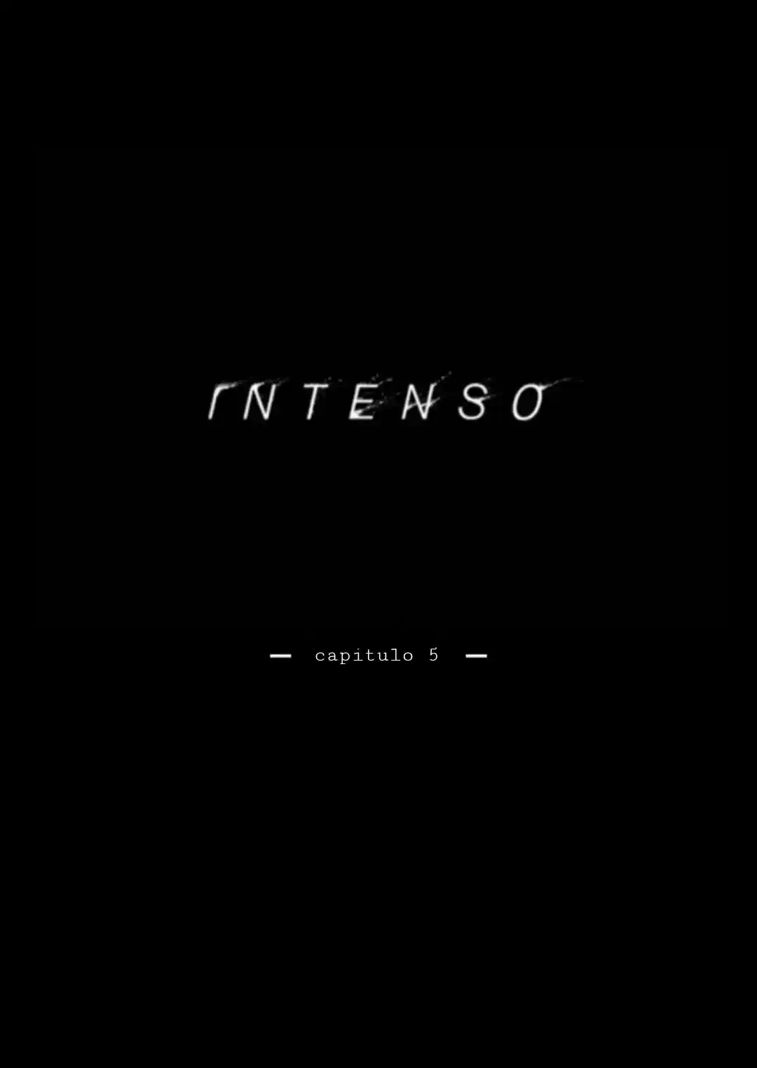 Intenso (2014) - Capítulo 5 - Página 4 - LectorTMOo