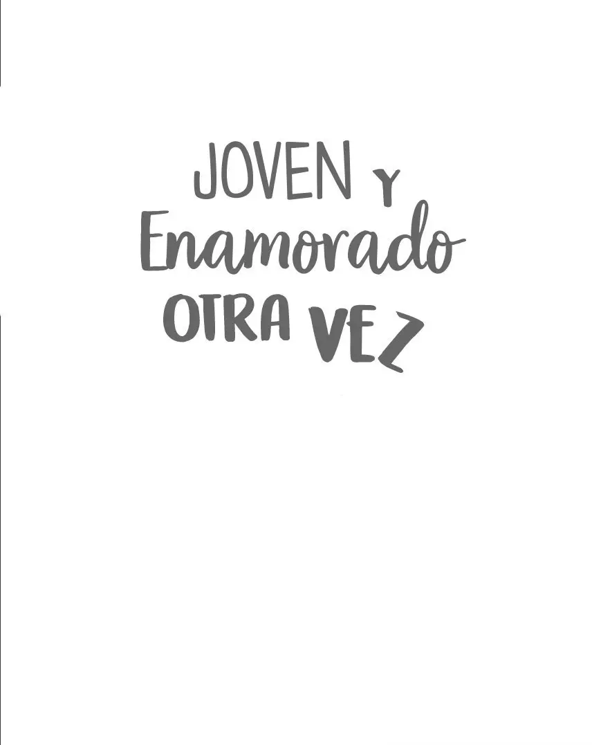 Joven y enamorado otra vez (2019) - Capítulo 5 - Página 3 - LectorTMOo